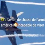 F-35 : l’avion de chasse de l’armée américaine incapable de viser