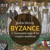 JUDITH HERRIN: Το Βυζάντιο, πολύτιμο λίκνο της Ευρώπης!…